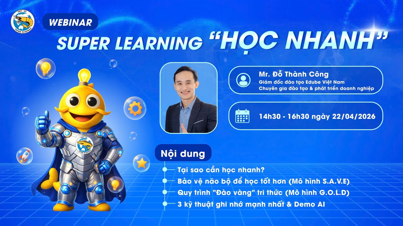 Webinar Super Learning Học nhanh cho Tập đoàn Việt Úc